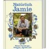 Bücher Dorling Kindersley Kochbuch Jamie Oliver Natürlich Jamie (2007)