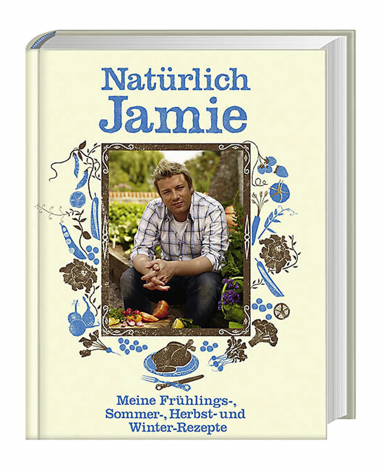 Bücher Dorling Kindersley Kochbuch Jamie Oliver Natürlich Jamie (2007) 1 Bücher Dorling Kindersley Kochbuch Jamie Oliver Natürlich Jamie (2007)